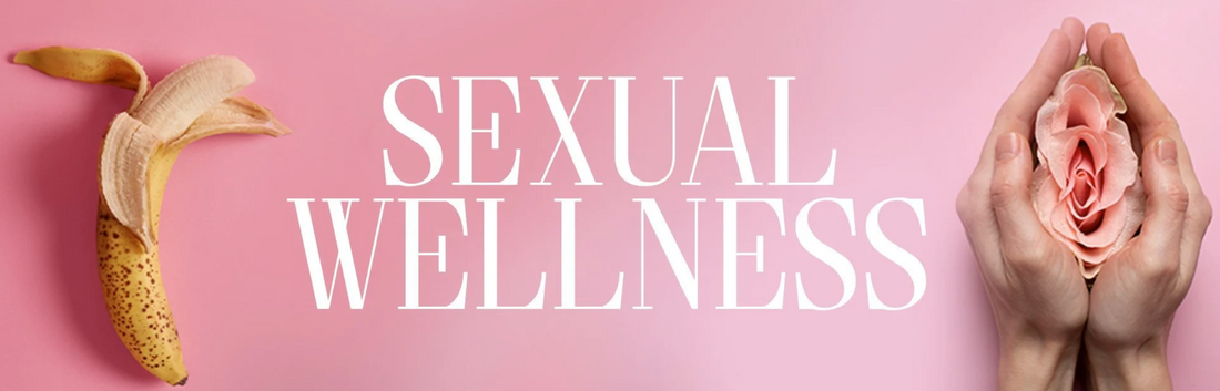 Sexual Wellness is Not Taboo!
